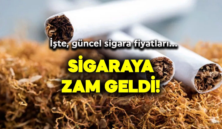 Sigaraya, çikolataya, şekerlemeye, sakıza zam