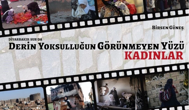 Sur’da yeni belgesel: ‘Derin Yoksulluğun Görünmeyen Yüzü: Kadınlar’