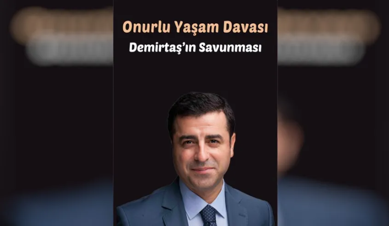 Demirtaş’ın savunması kitap haline getirildi