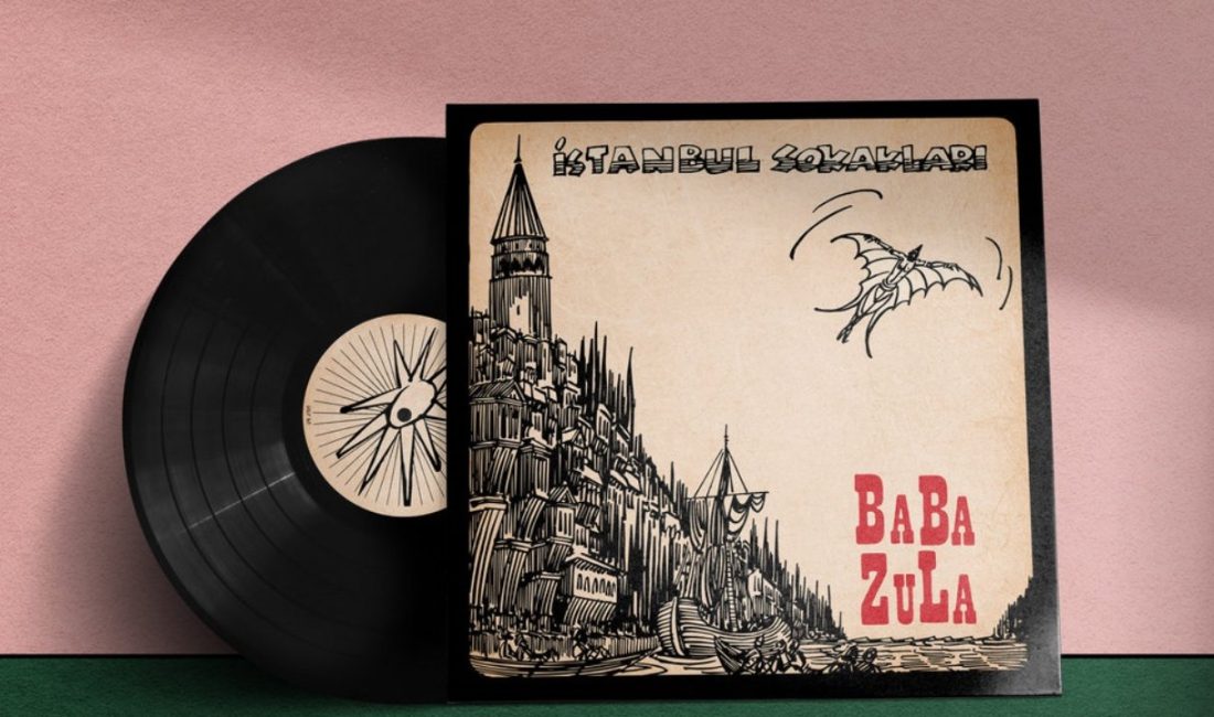 BaBa ZuLa ‘İstanbul Sokakları’