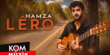 Hamza’nın ilk teklisi 'Lêro' çıktı