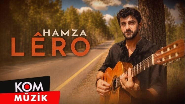 Hamza’nın ilk teklisi 'Lêro' çıktı